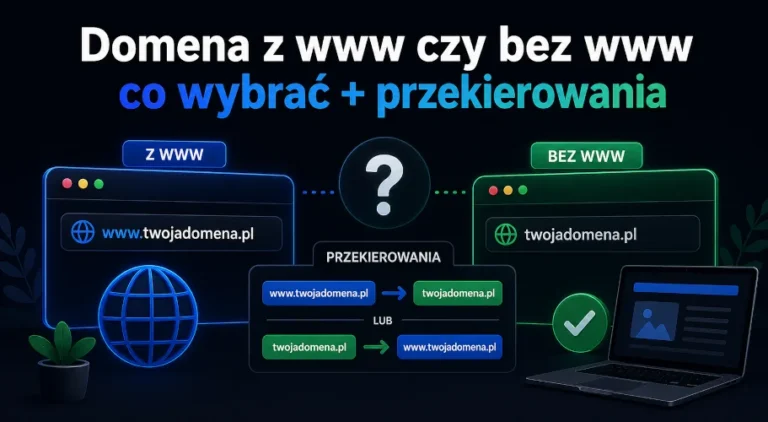 Domena z www czy bez www co wybrać